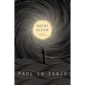 Noční oceán - Paul La Farge