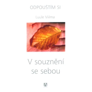 V souznění se sebou - Luule Viilma