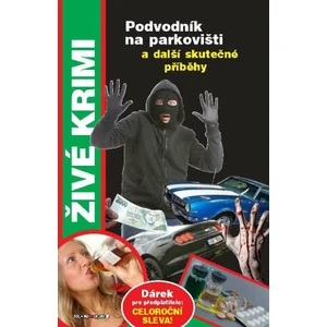 Podvodník na parkovišti a další povídky