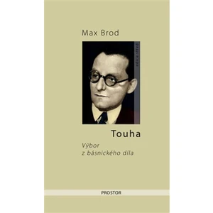 Touha - Max Brod