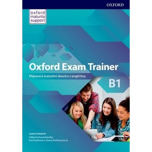 Oxford Exam Trainer B1 Student's Book (Czech Edition)