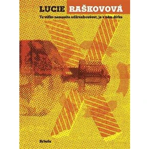 To víčko nemusíte odšroubovávat, je v něm dírka - Lucie Raškovová, Karel Haloun