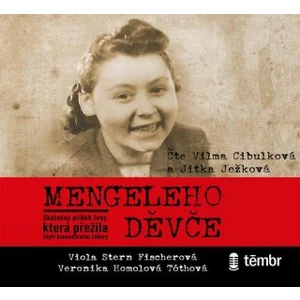 Mengeleho děvče - Viola Stern Fischerová, Veronika Homolová Tóthová - audiokniha