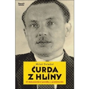 Čurda z hlíny - Miloš Doležal