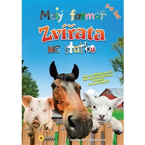 Zvířata na statku - Camilla de la Bédoyére