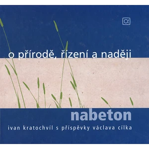 O přírodě, řízení a naději -- nabeton - Kratochvíl Ivan