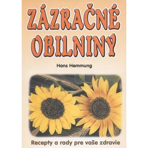 Zázračné obilniny - Hans Hemmung