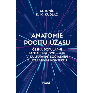 Anatomie pocitu úžasu - Antonín K. K. Kudláč