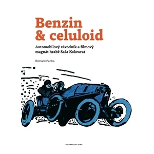 Benzin & celuloid - Richard Pecha