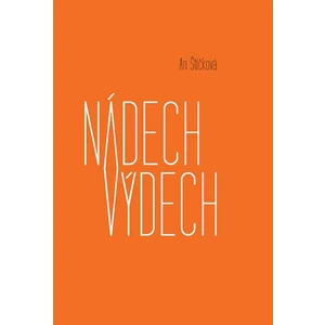 Nádech výdech - Štičková An