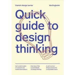 Quick Guide to Design Thinking