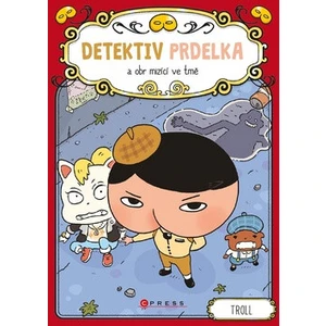 Detektiv Prdelka a obr mizící ve tmě - Troll