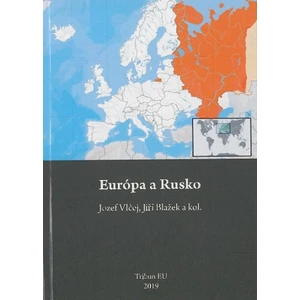 Európa a Rusko - Vlčej Jozef, Blažek Jiří