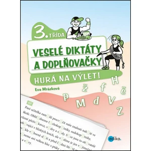 Veselé diktáty a doplňovačky 3. třída - Eva Mrázková