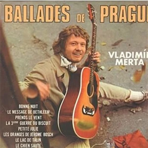 Vladimír Merta – Ballades de Prague