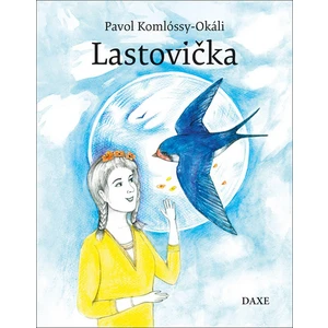 Lastovička - Pavol Komlóssy-Okáli, Zuzana Pallaghyová