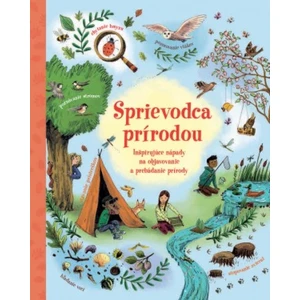 Sprievodca prírodou - Emily Bone, Alice James