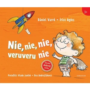Nie, nie, nie, veruveru nie - Dániel Varró, Írisz Agócs