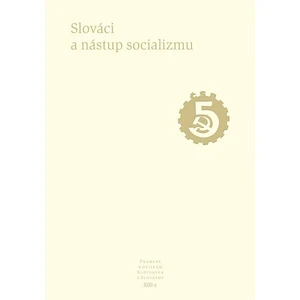 Slováci a nástup socializmu