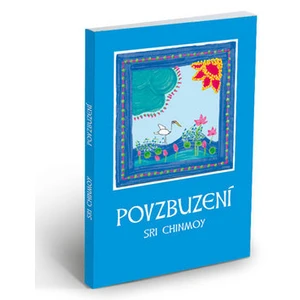 Povzbuzení - Chinmoy Sri