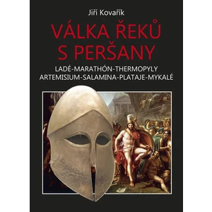 Válka Řeků s Peršany - Jiří Kovařík