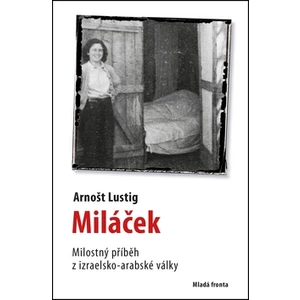 Miláček - Lustig Arnošt