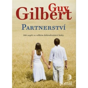 Partnerství - Guy Gilbert