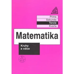 Matematika pro nižší třídy víceletých gymnázií - Kruhy a válce