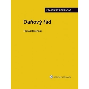 Daňový řád - Rozehnal Tomáš