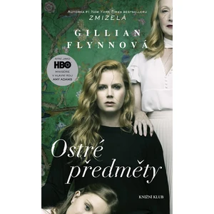 Ostré předměty - Gillian Flynnová