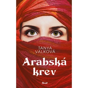 Arabská krev - Tanya Valková