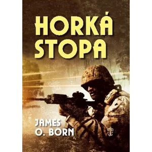 Horká stopa - Born James O.