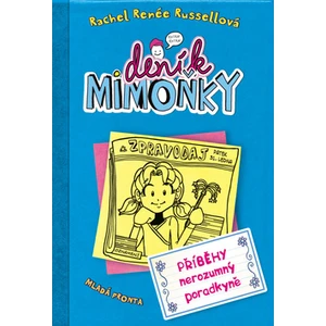 Deník mimoňky -- Příběhy nerozumný poradkyně
