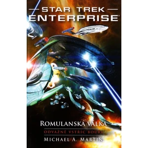 Star Trek - Romulanská válka - Odvážně vstříc bouři - Michael A. Martin