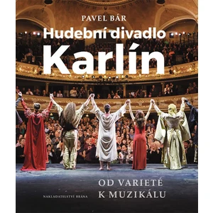 Hudební divadlo Karlín - Pavel Bár