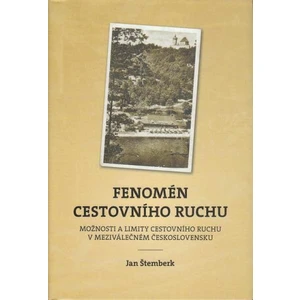 Fenomén cestovního ruchu - Jan Štemberk