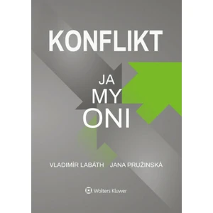 Konflikt Ja, my, oni - Vladimír Labáth, Jana Pružinská