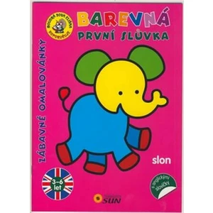 Barevná první slůvka Slon -- Zábavné omalovánky [Papírenské zboží]