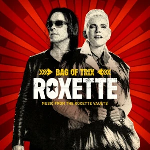 Roxette: Bag Of Trix (Music From The Roxette Vaults) - 3CD [CD]