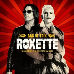 Roxette: Bag Of Trix (Music From The Roxette Vaults) - 3CD [CD]