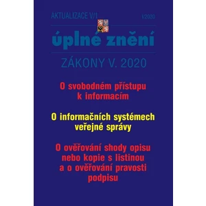 AKTUALIZACE 2020 V/1 Svobodný přístup k informacím - Informační systémy VS, Ověřování shody opisu, Ověřování pravosti opisu