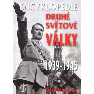 Encyklopedie druhé světové války 2013 - Donald Sommerville