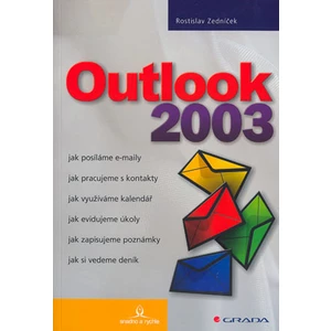 Outlook 2003 -- snadno a rychle - Zedníček Rostislav [E-kniha]