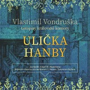 Ulička hanby - Vlastimil Vondruška - audiokniha