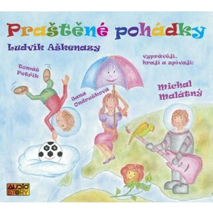 Praštěné pohádky - Ludvík Aškenazy - audiokniha