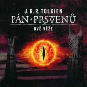 Pán prstenů 2: Dvě věže - J. R. R. Tolkien - audiokniha