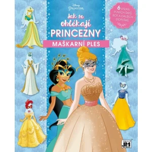 Jak se oblékají Princezny Maškarní ples [Papírenské zboží]
