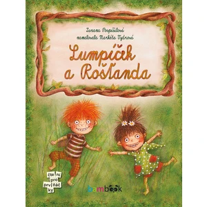 Lumpíček a Rošťanda, Pospíšilová Zuzana