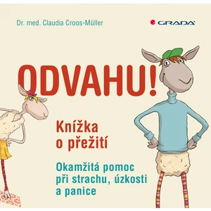 Odvahu!, Croos-Müller Claudia