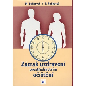Zázrak uzdravení prostřednictvím očištění